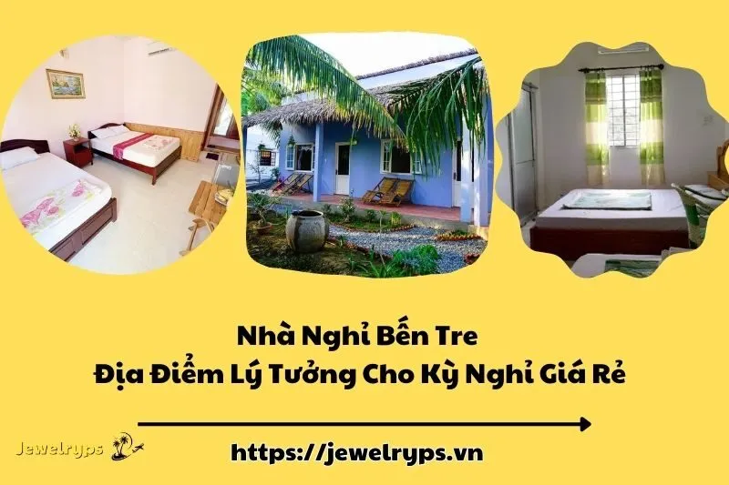 Top 10 Nhà Nghỉ Bến Tre – Địa Điểm Lý Tưởng Cho Kỳ Nghỉ Giá Rẻ