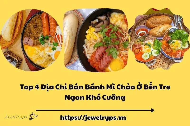 Top 4 Địa Chỉ Bán Bánh Mì Chảo Ở Bến Tre Ngon Khó Cưỡng